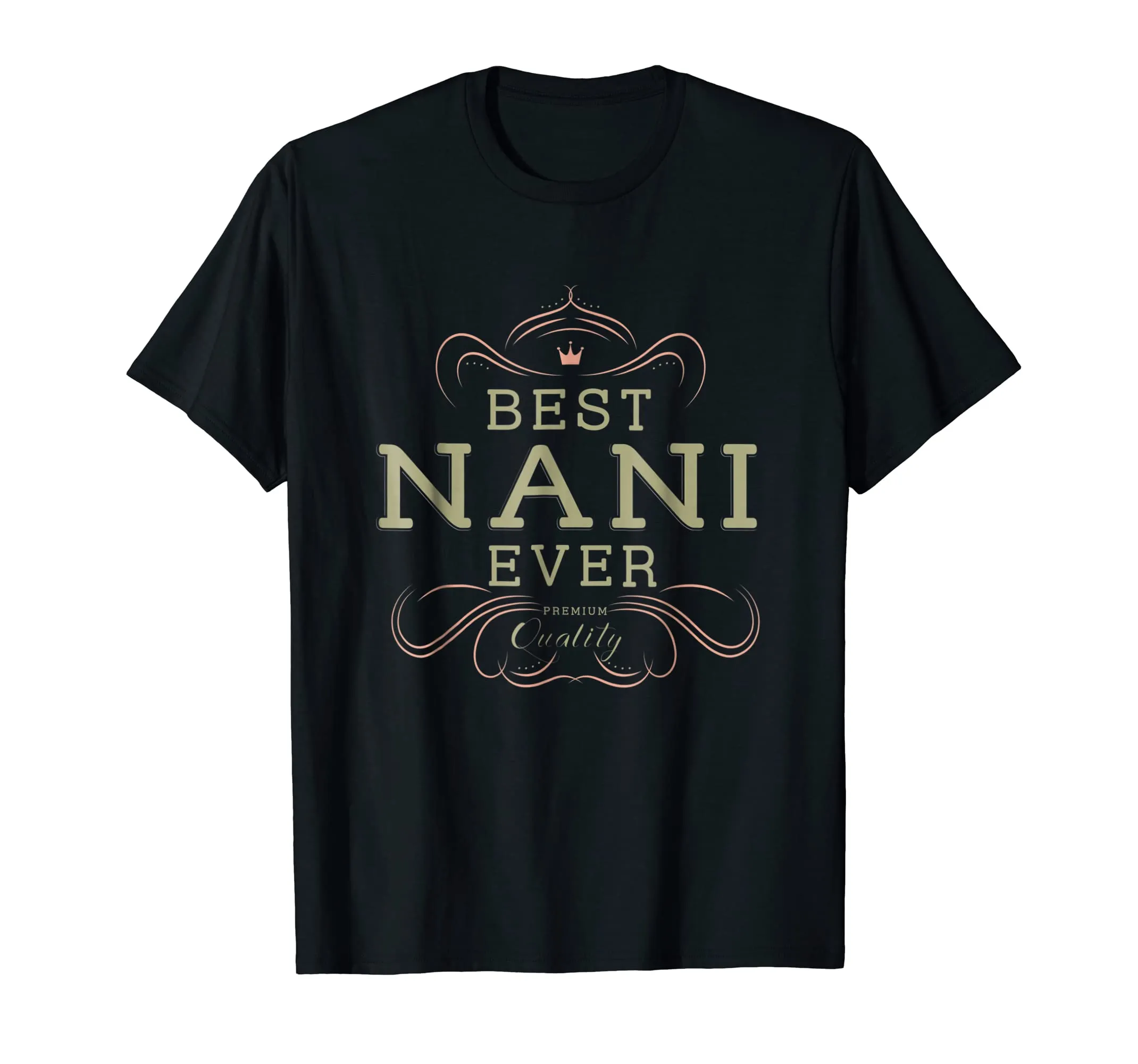Best Nani Ever Grandma Mother Gifts T-shirt For Women