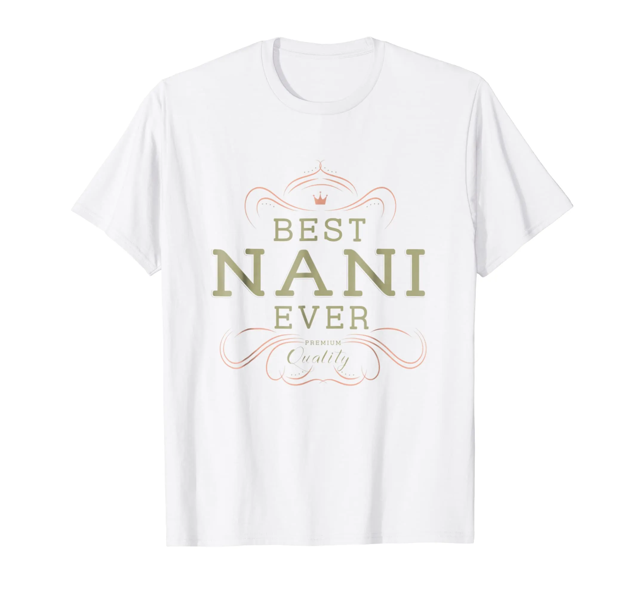 Best Nani Ever Grandma Mother Gifts T-shirt For Women