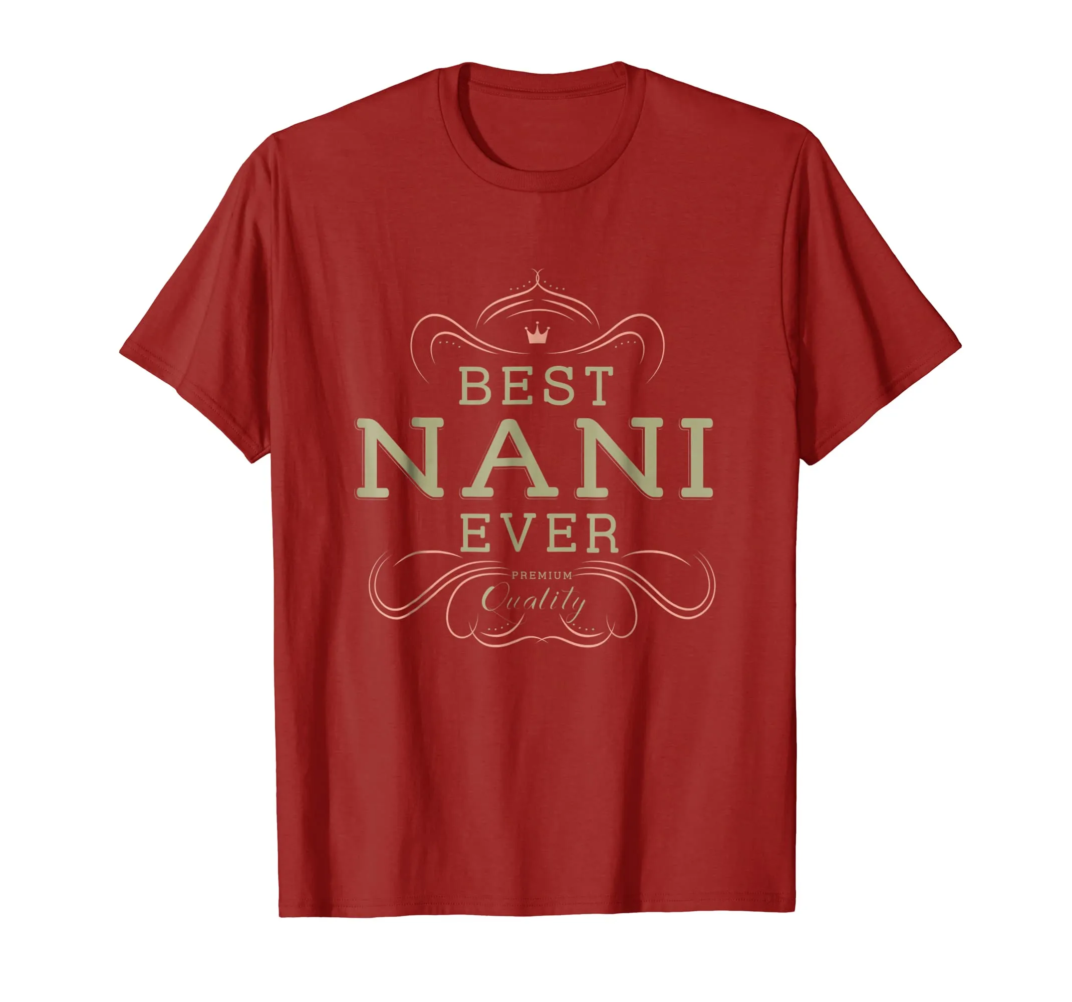 Best Nani Ever Grandma Mother Gifts T-shirt For Women