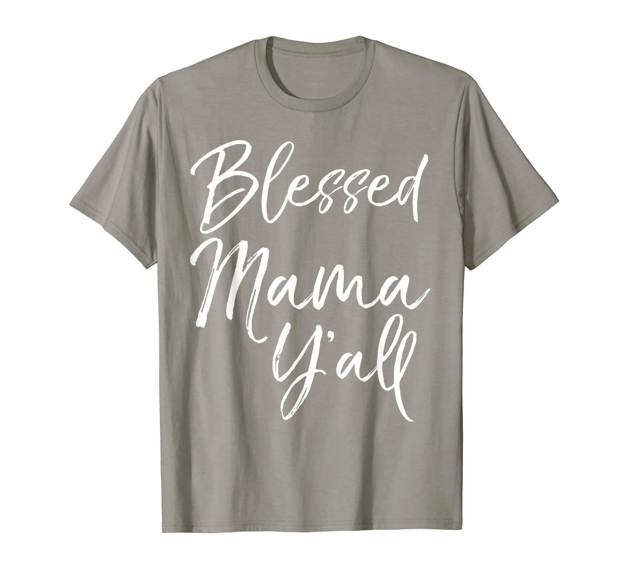 Blessed Mama Y'all Shirt Fun Cute Southern Mom Mother Tee