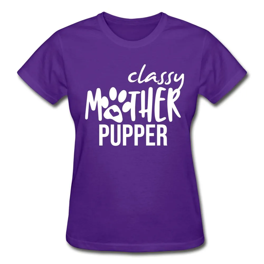Classy mother pupper Gildan Ultra Cotton Ladies T-Shirt