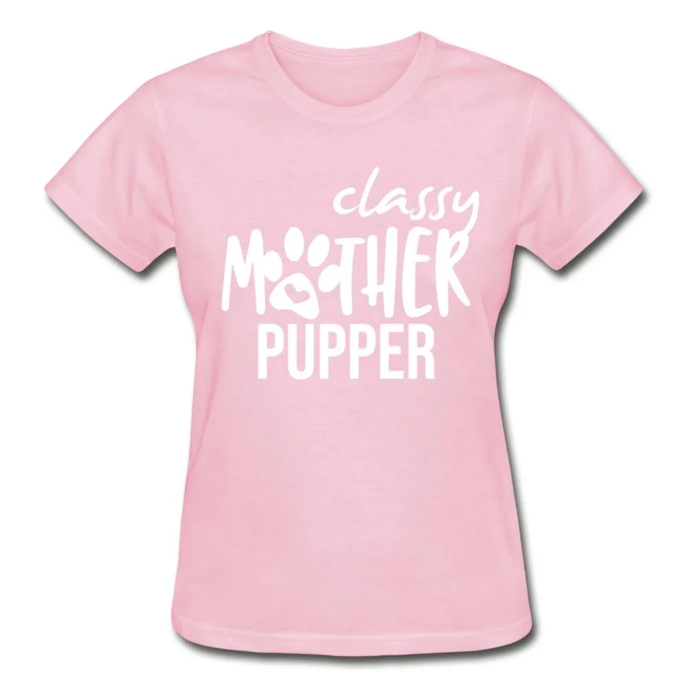 Classy mother pupper Gildan Ultra Cotton Ladies T-Shirt