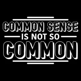 Common Sense Is Not So Common