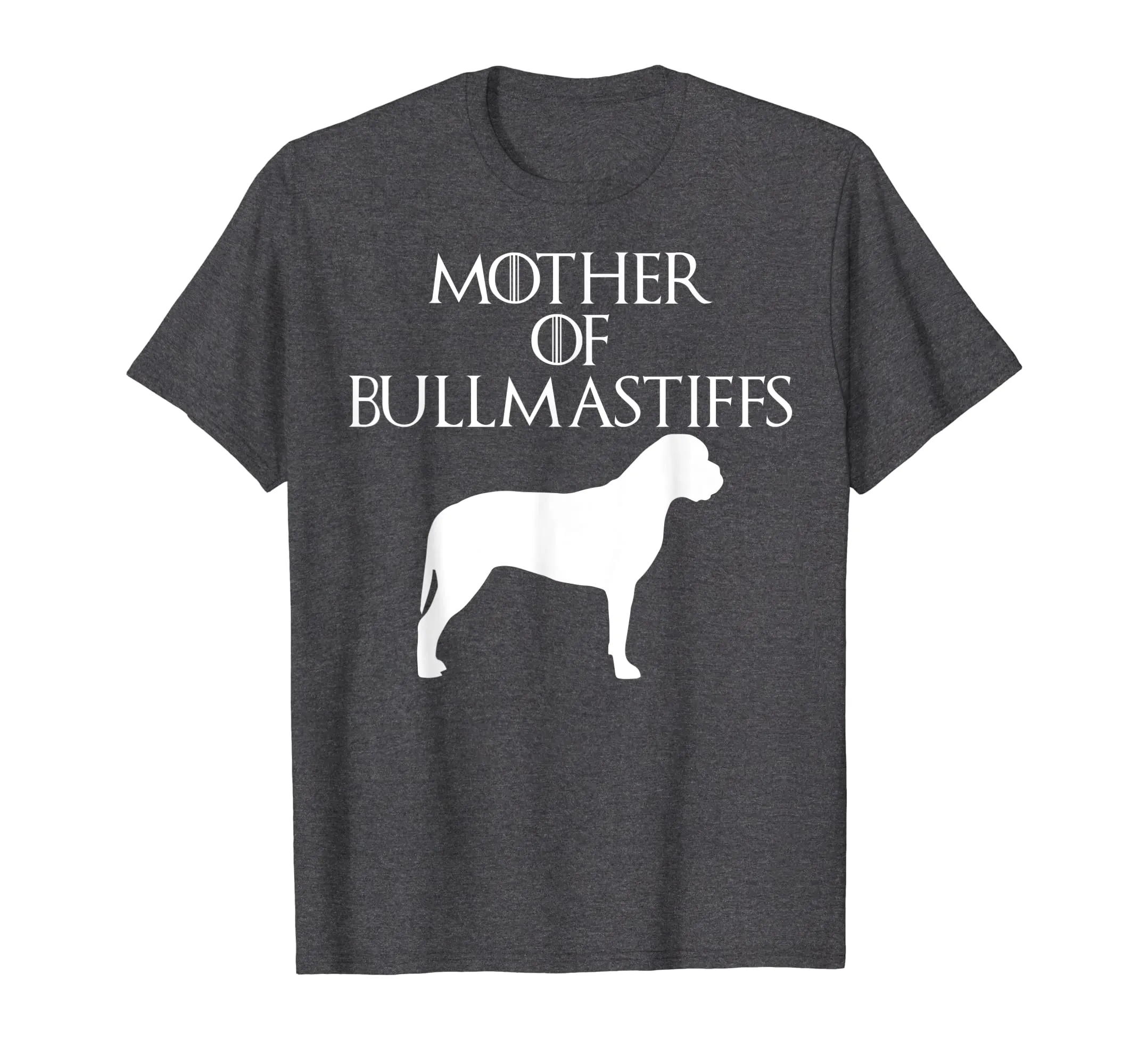 Cute &amp; Unique White Mother of Bullmastiffs T-shirt E010602