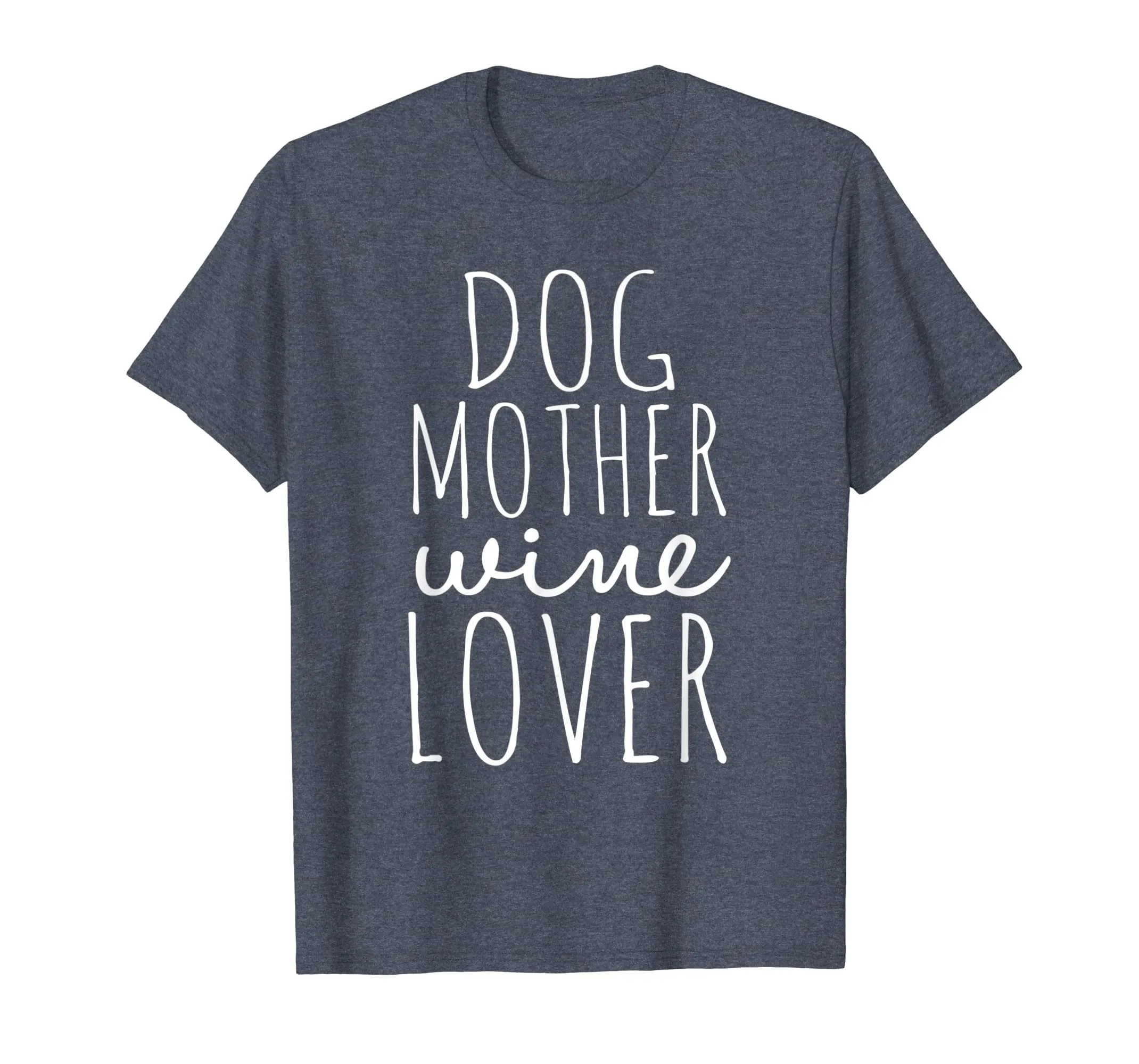Dog Mother Wine Lover Funny Dog Shirt For Dog Lovers Shirt