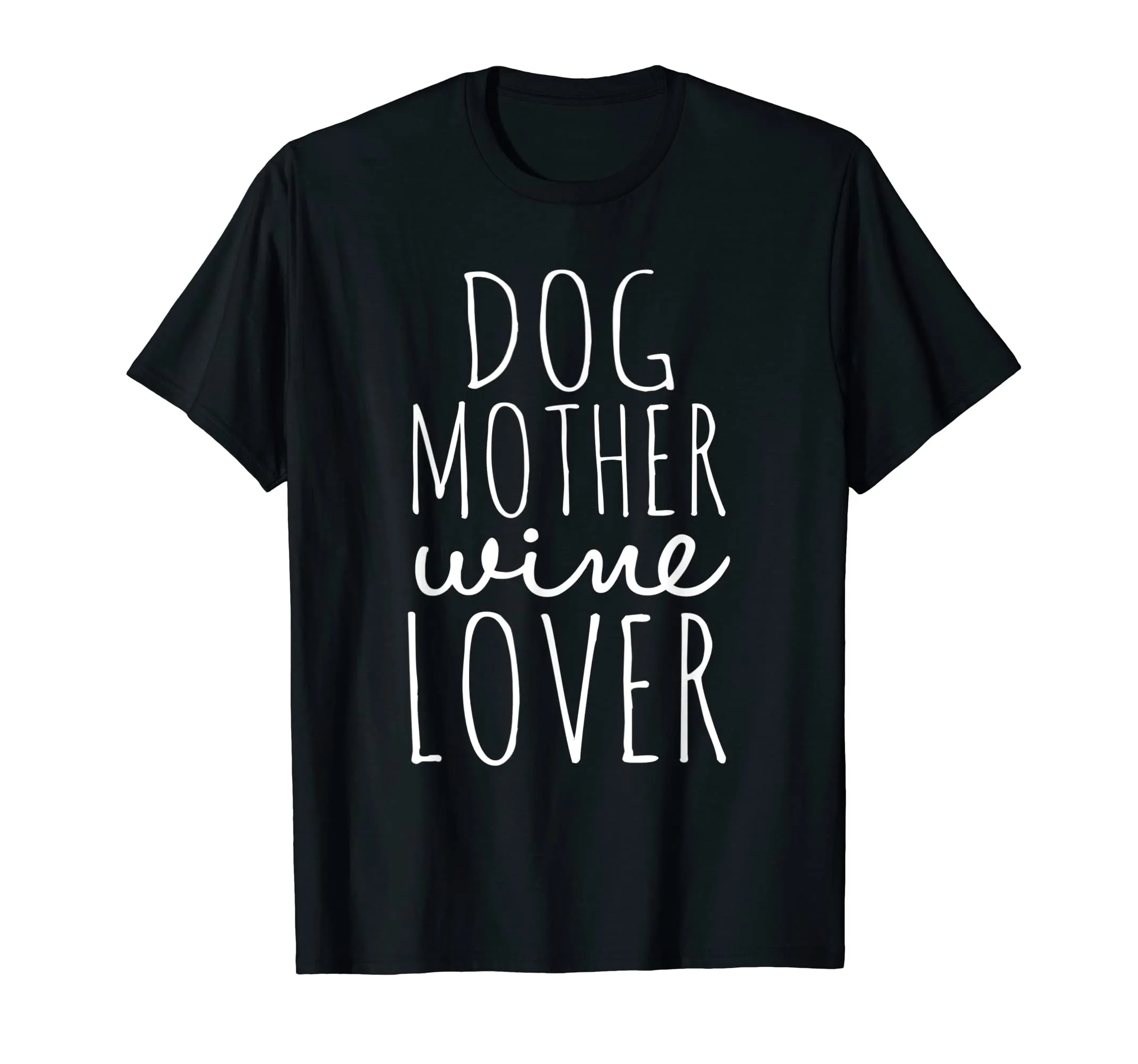 Dog Mother Wine Lover Funny Dog Shirt For Dog Lovers Shirt
