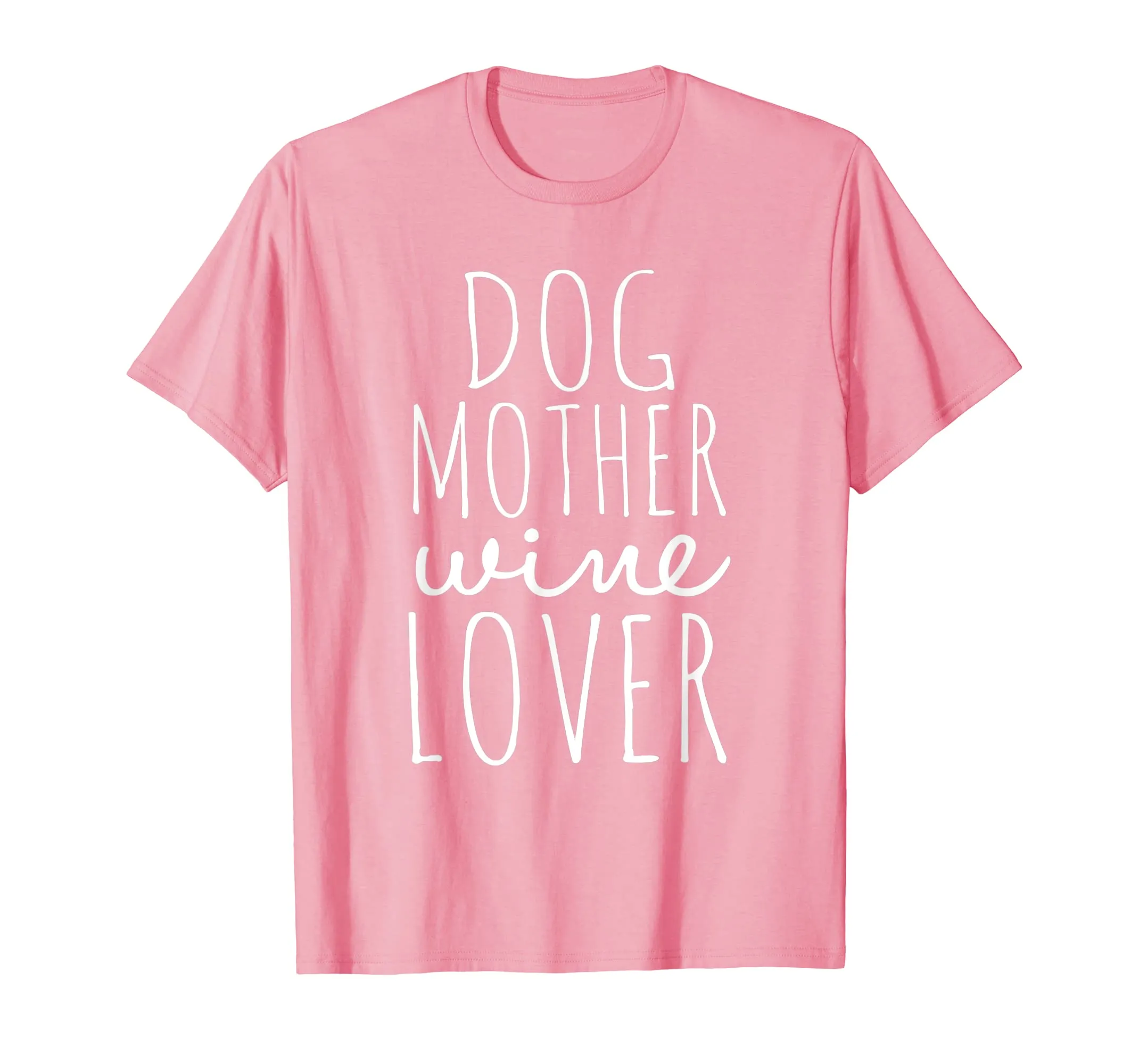 Dog Mother Wine Lover Funny Dog Shirt For Dog Lovers Shirt