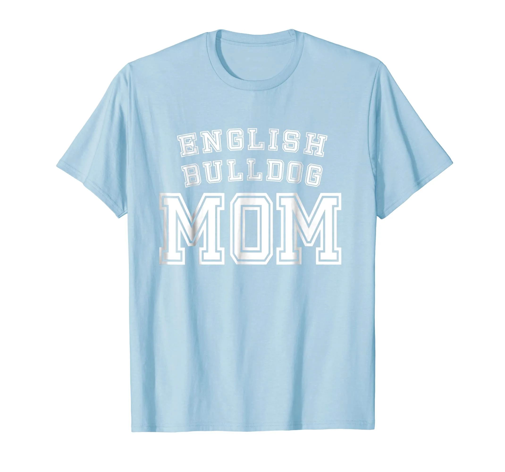 English Bulldog Mom Mother Pet Dog Baby Shirt Cute Funny