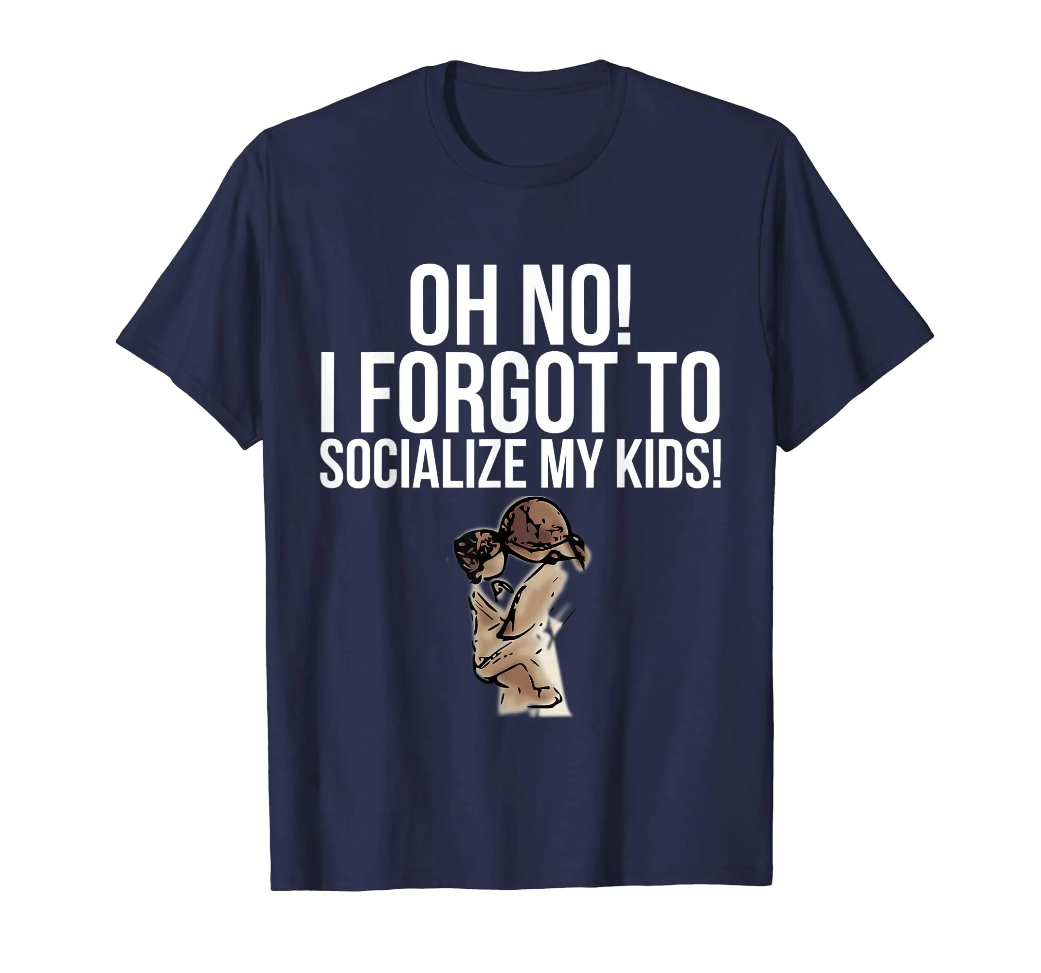Funny Homeschool Mom Socialize The Kids T-Shirt Mother Gift