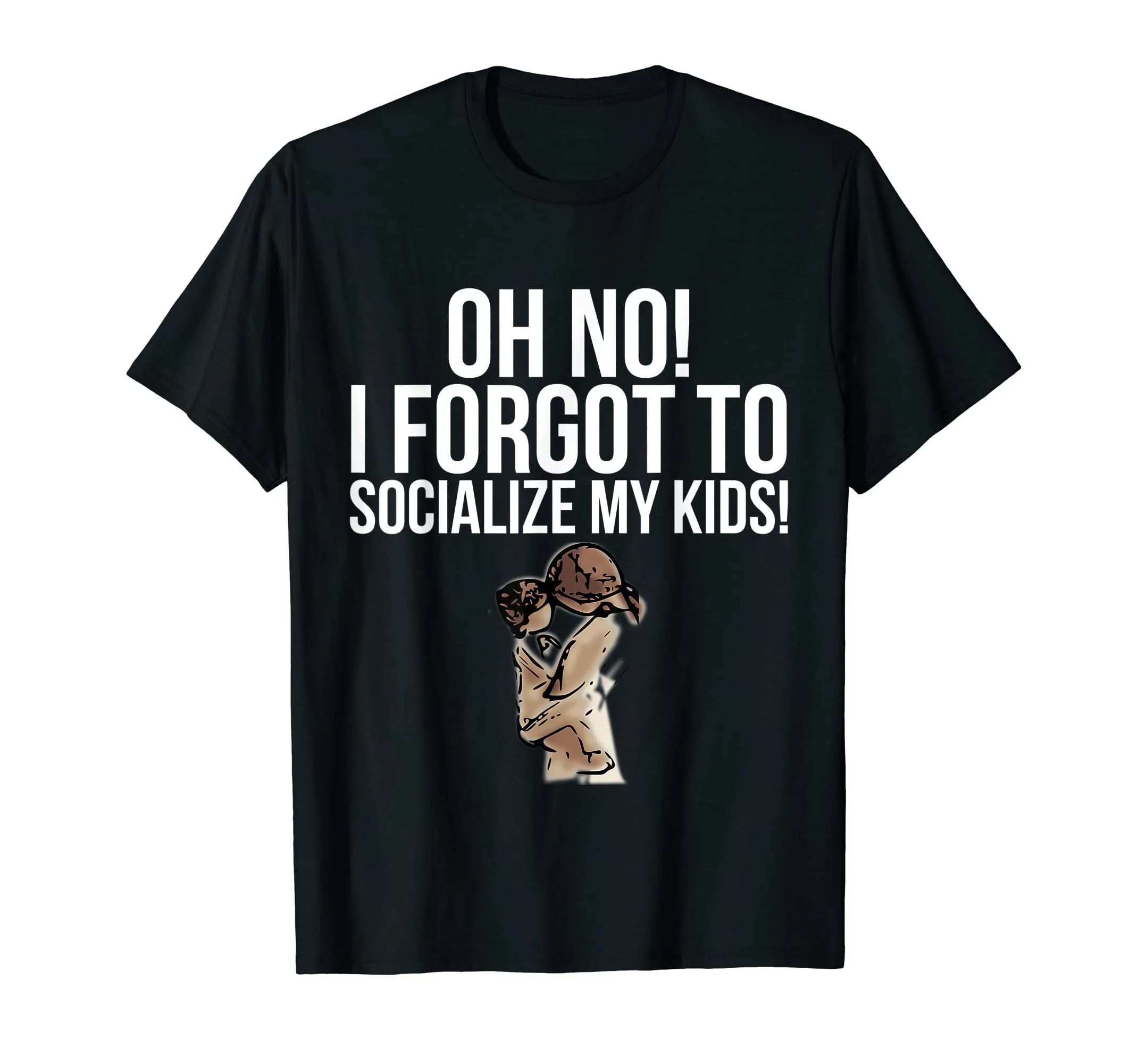 Funny Homeschool Mom Socialize The Kids T-Shirt Mother Gift