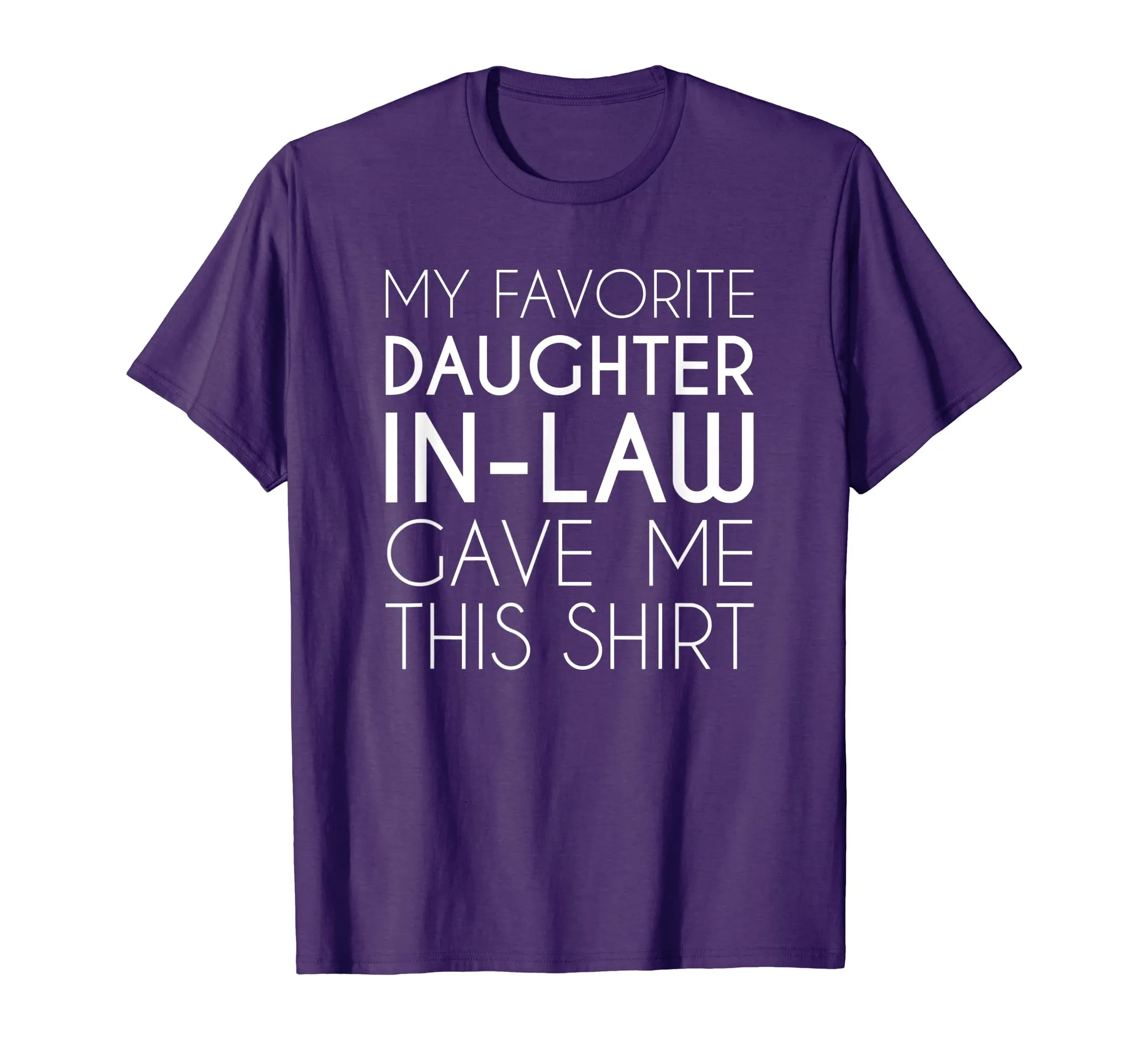 Funny Shirt For Father Or Mother In Law From Daughter In Law