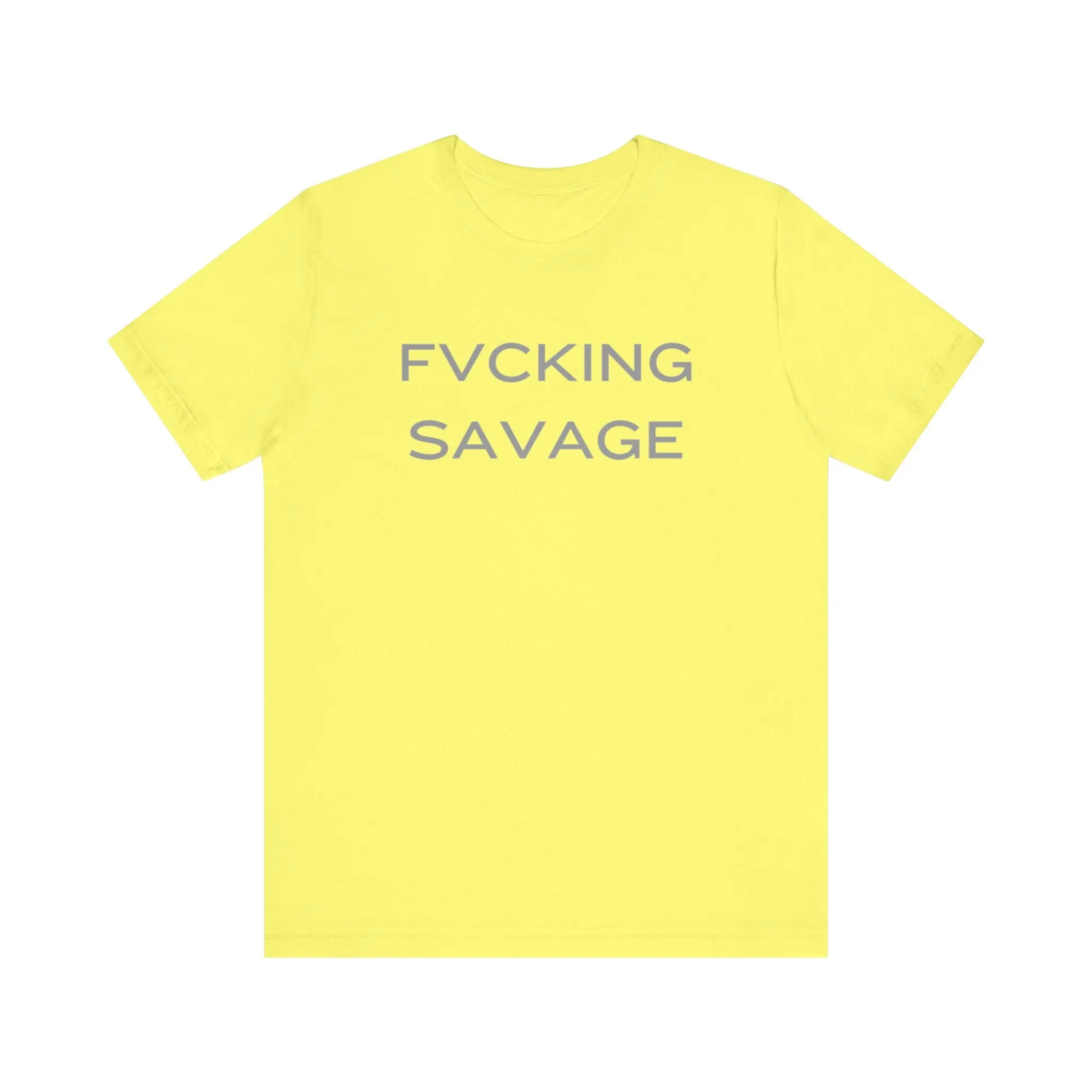 FVCKING SAVAGE