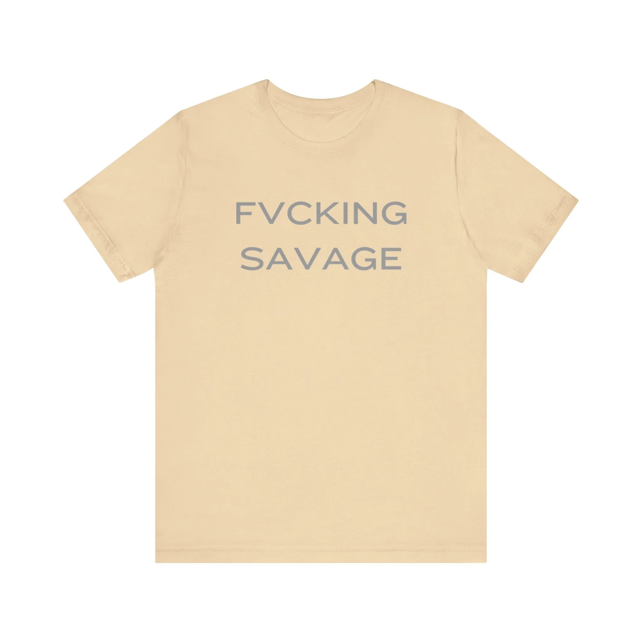 FVCKING SAVAGE