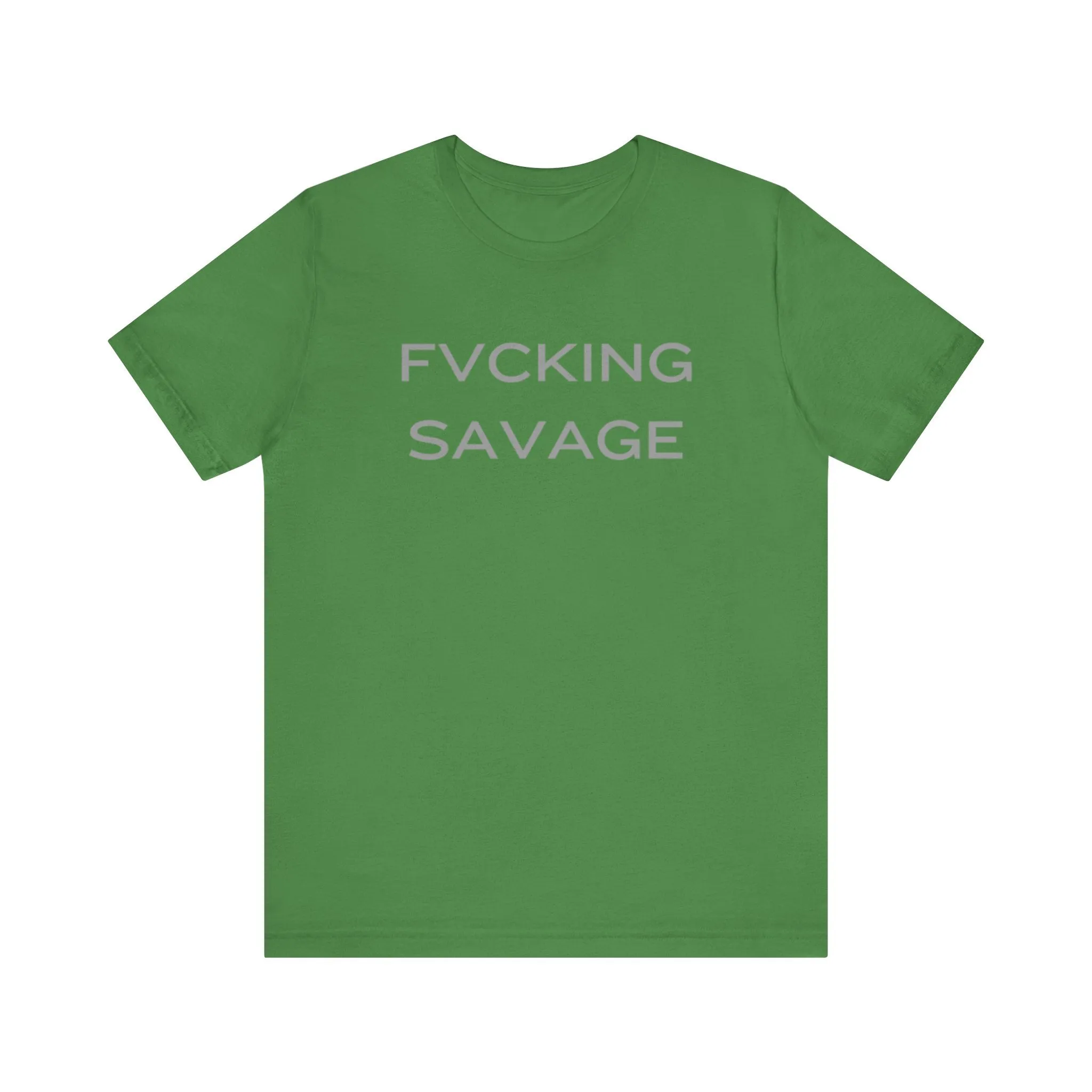 FVCKING SAVAGE