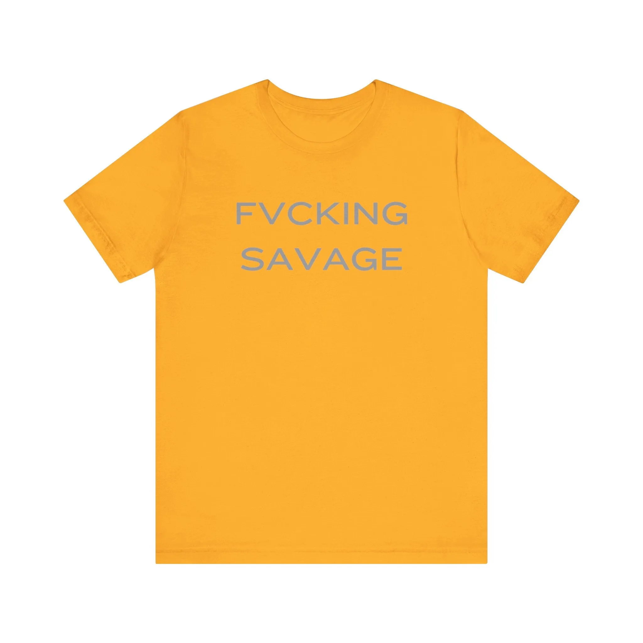 FVCKING SAVAGE