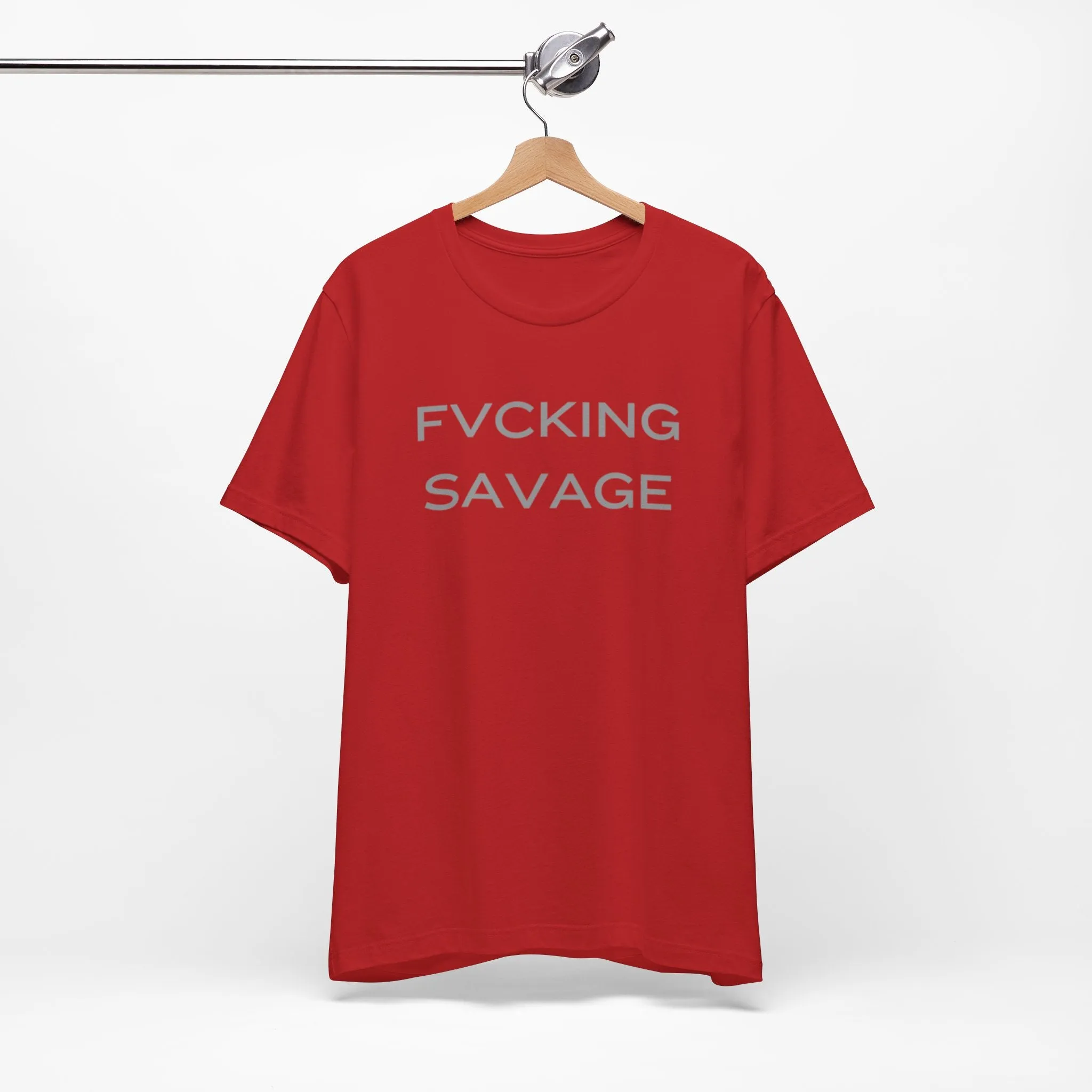 FVCKING SAVAGE