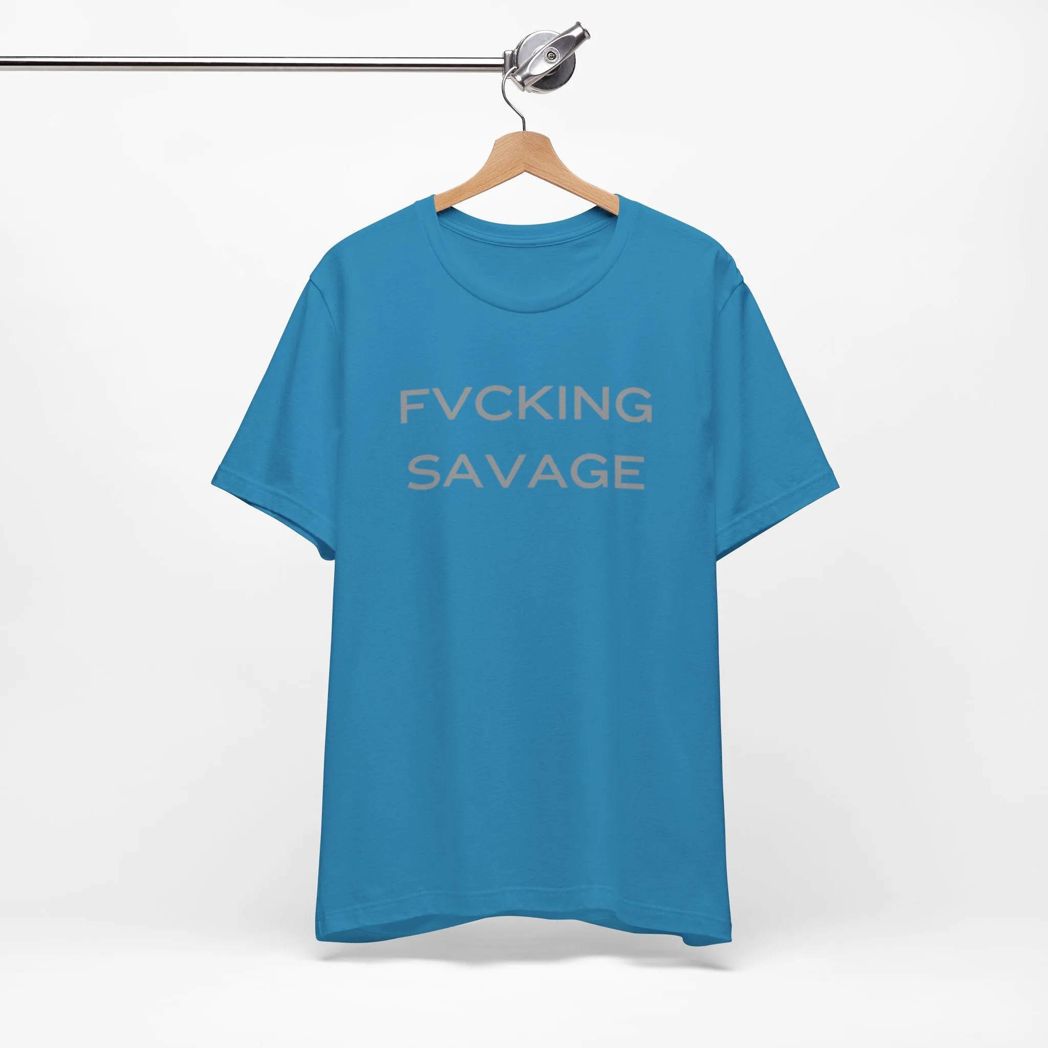 FVCKING SAVAGE