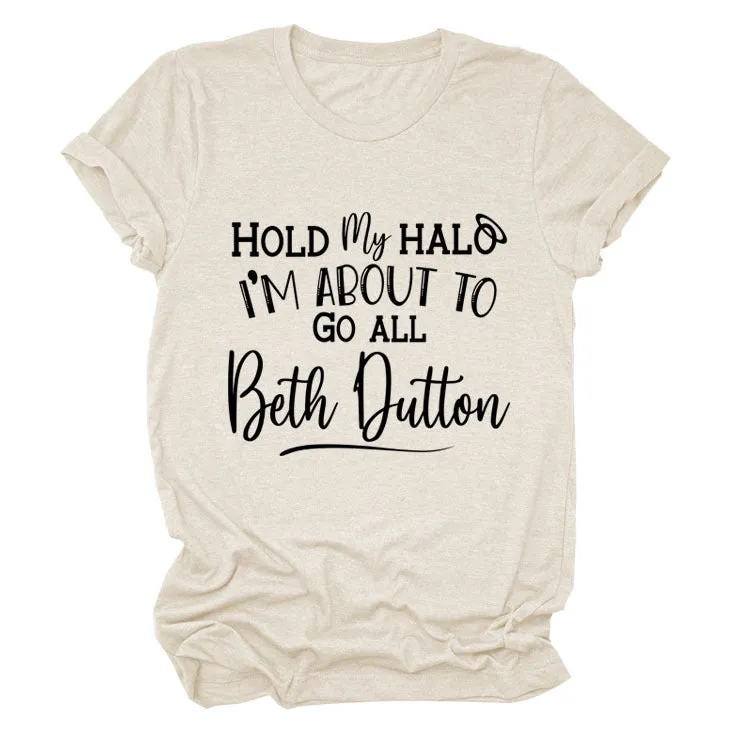 HOLD MY HALO I'M ABOUt LEttER CREW NECK LOOSE SHORt SLEEVE WOMEN'S tEET-Shirt