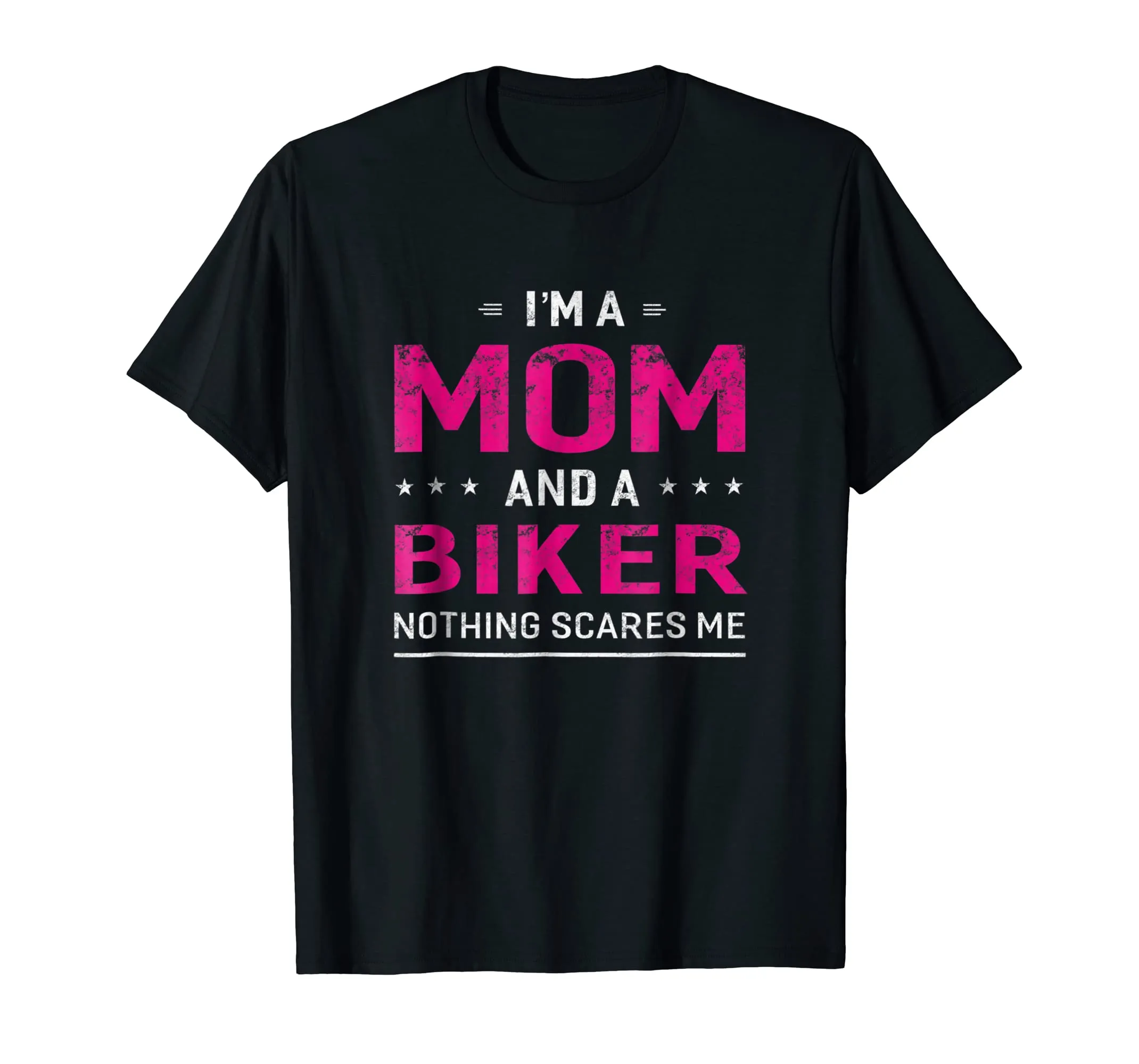 I'm A Mom And Biker T-shirt For Women Mother Funny Gift