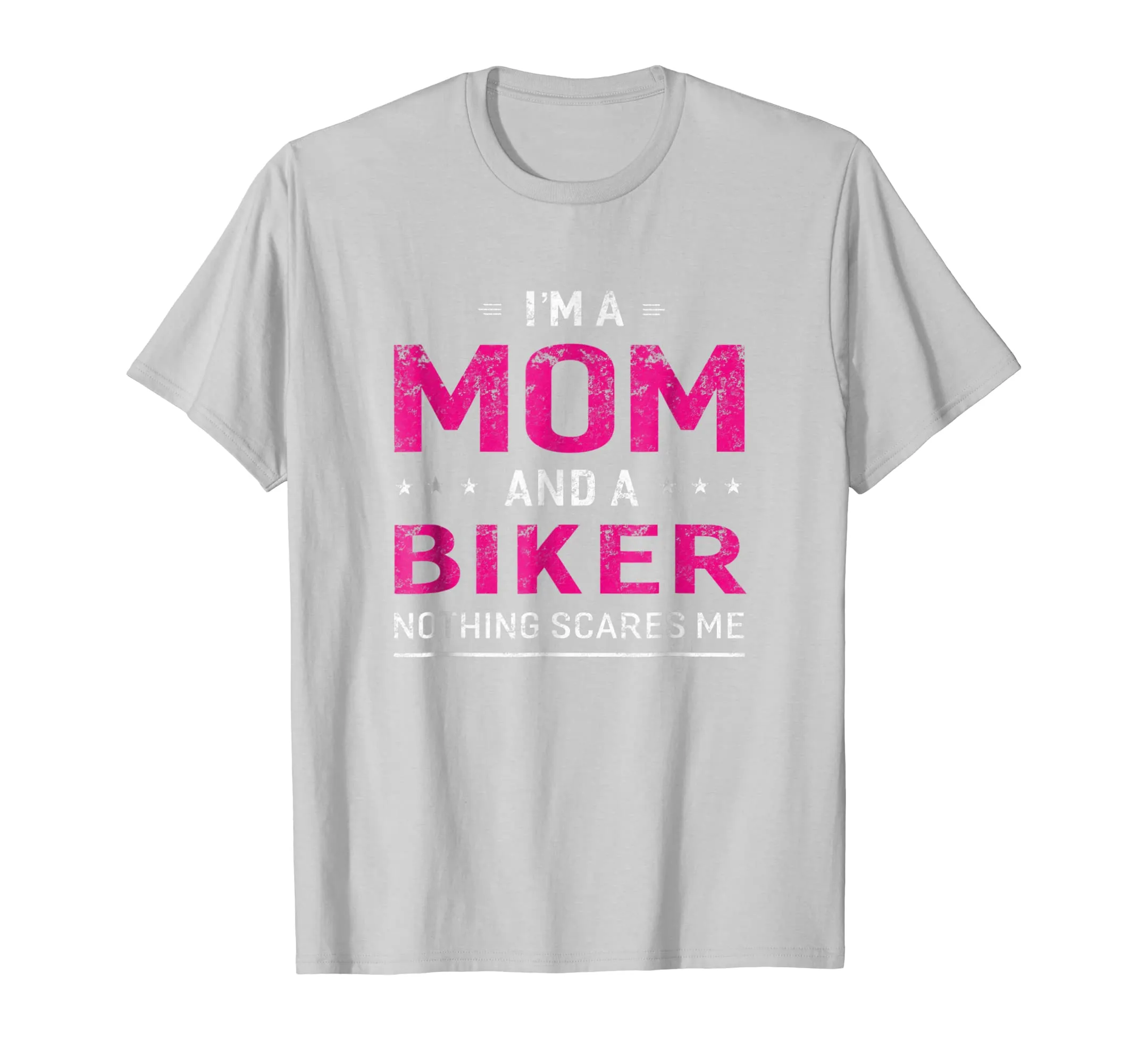 I'm A Mom And Biker T-shirt For Women Mother Funny Gift