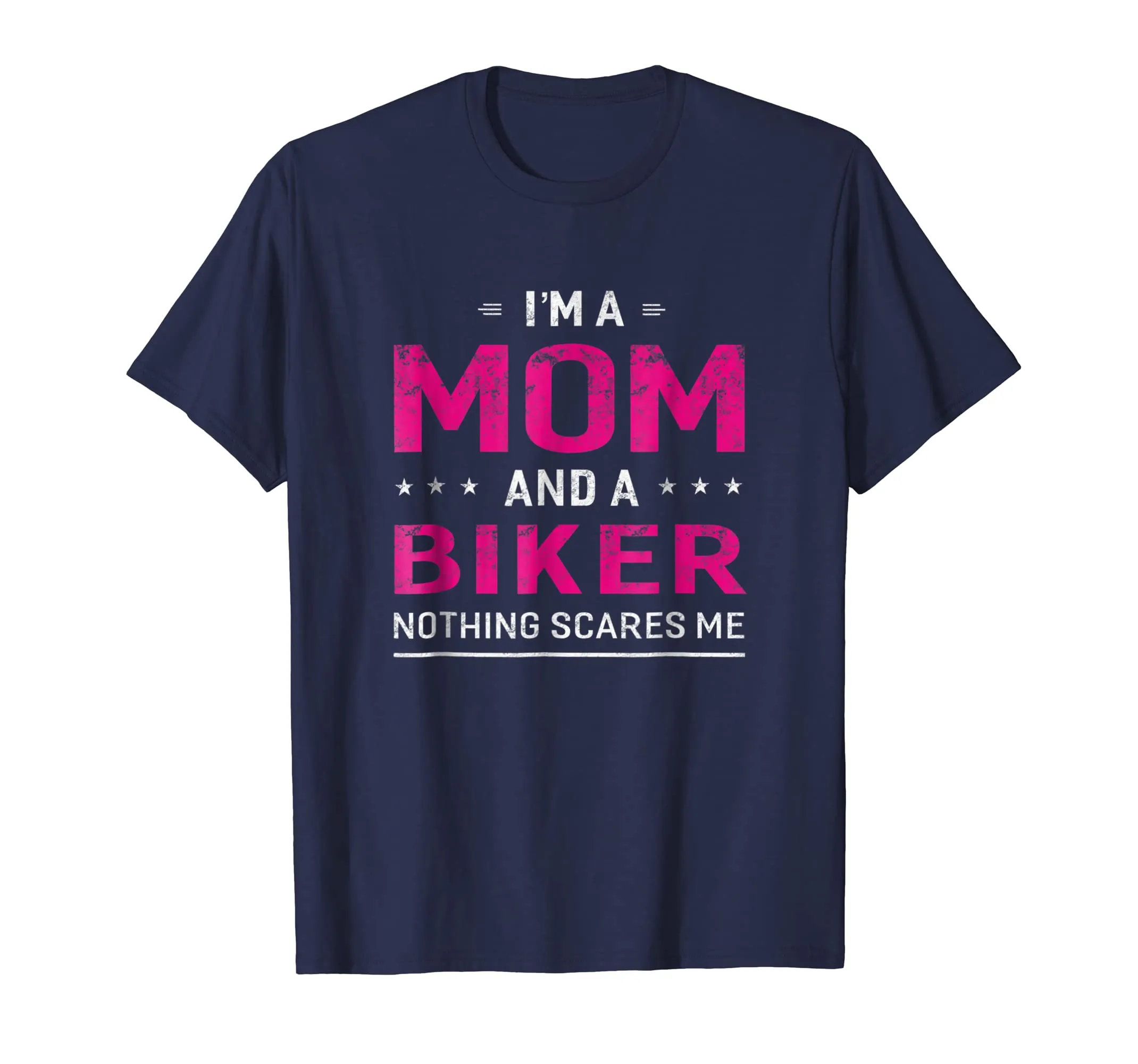 I'm A Mom And Biker T-shirt For Women Mother Funny Gift