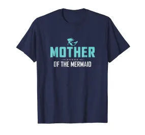 Mother Mermaid | Funny And Cute Mommy Mermaid Shirt