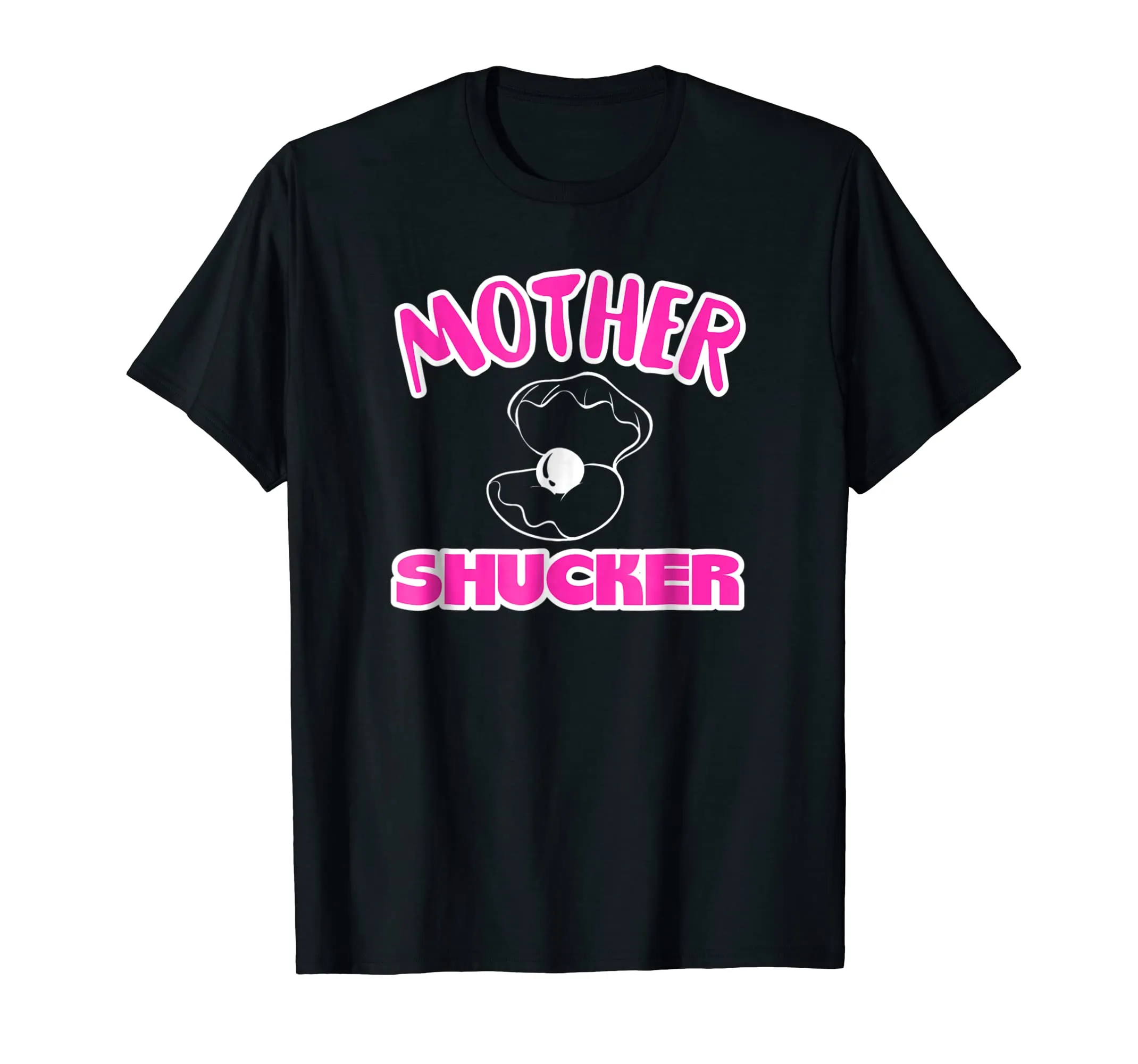 Mother Shucker Shirt Funny One Oyster Eater Mom Tee Pink