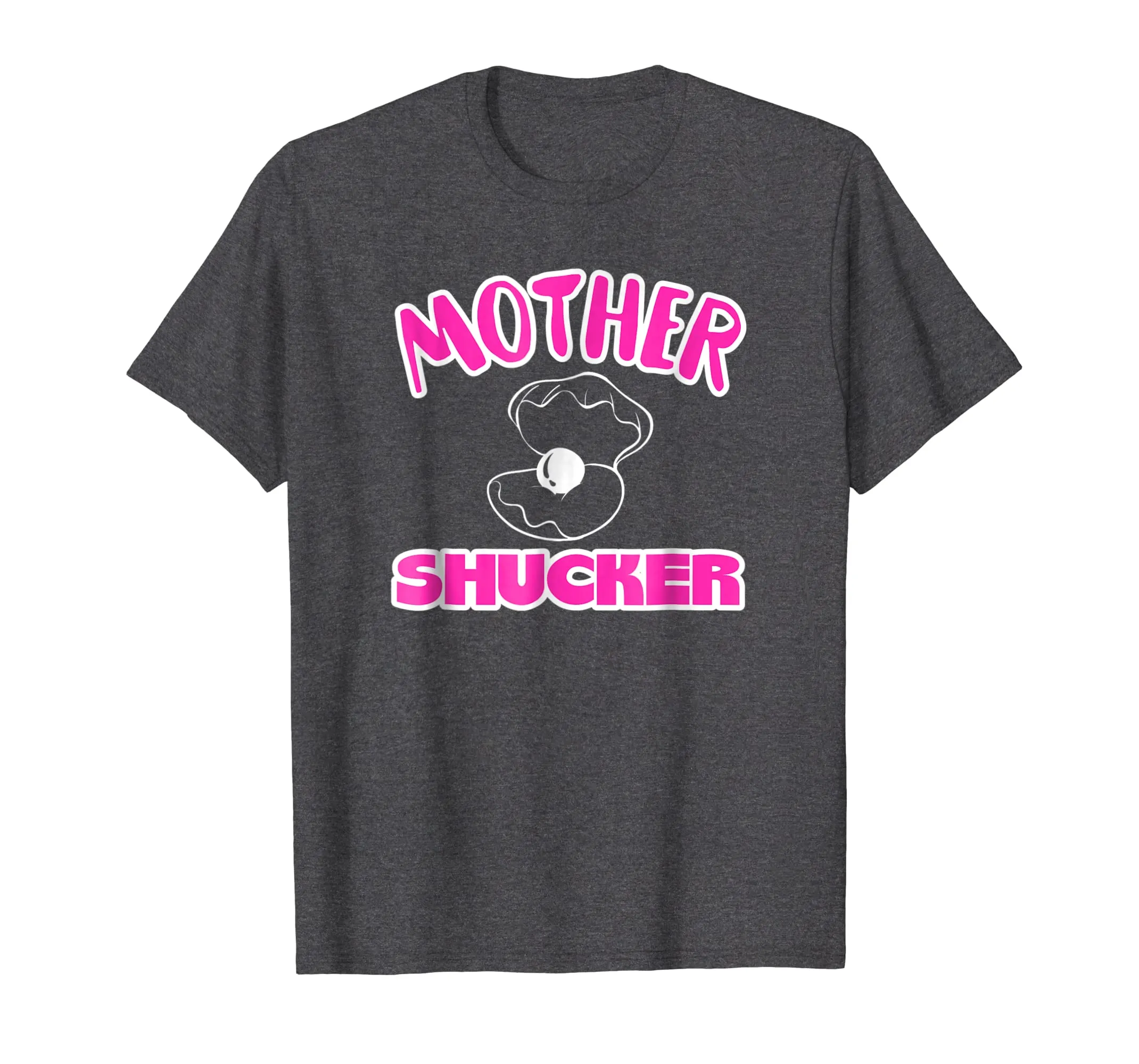 Mother Shucker Shirt Funny One Oyster Eater Mom Tee Pink