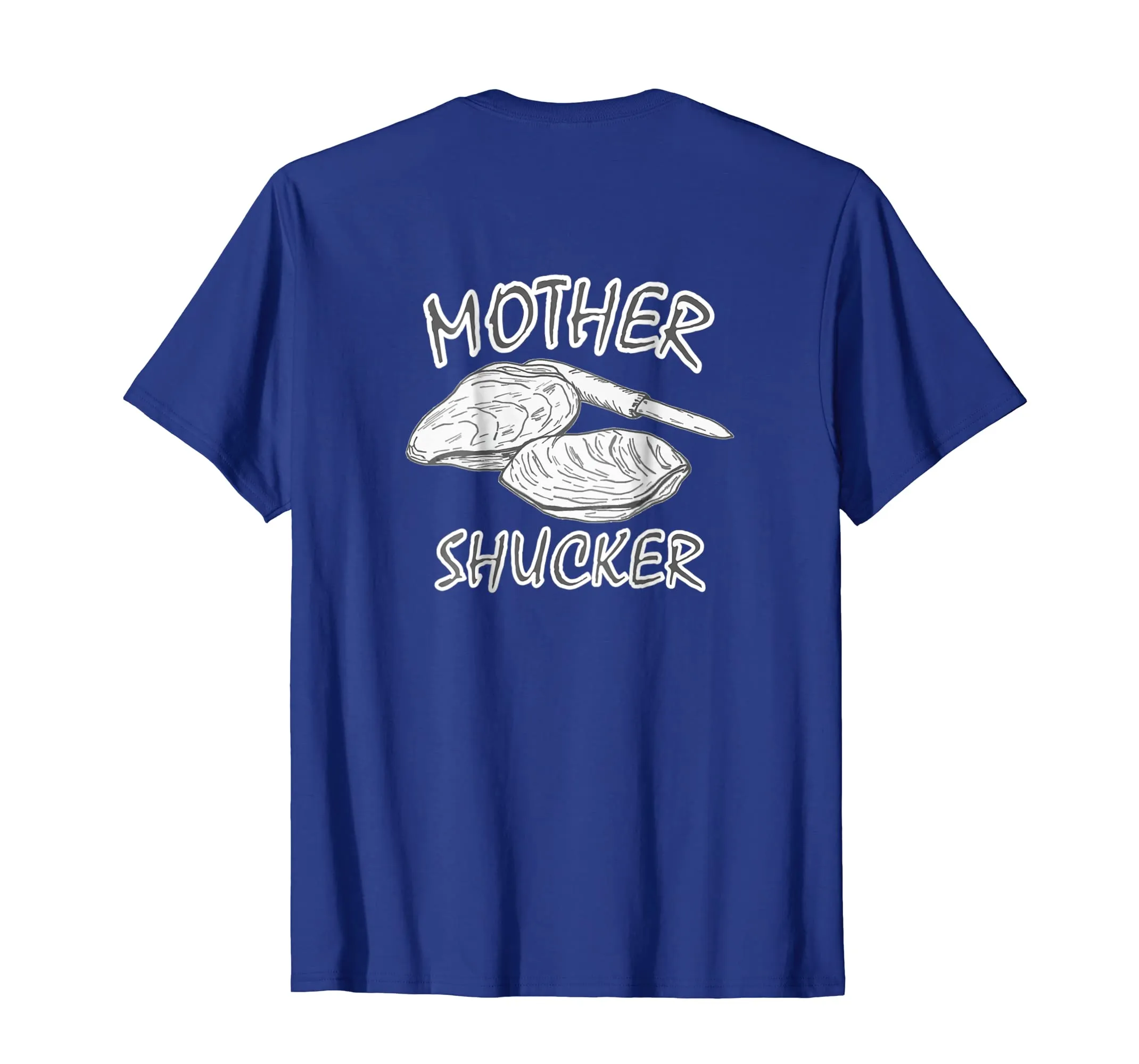 Oyster Mother Shucker Funny T-Shirt