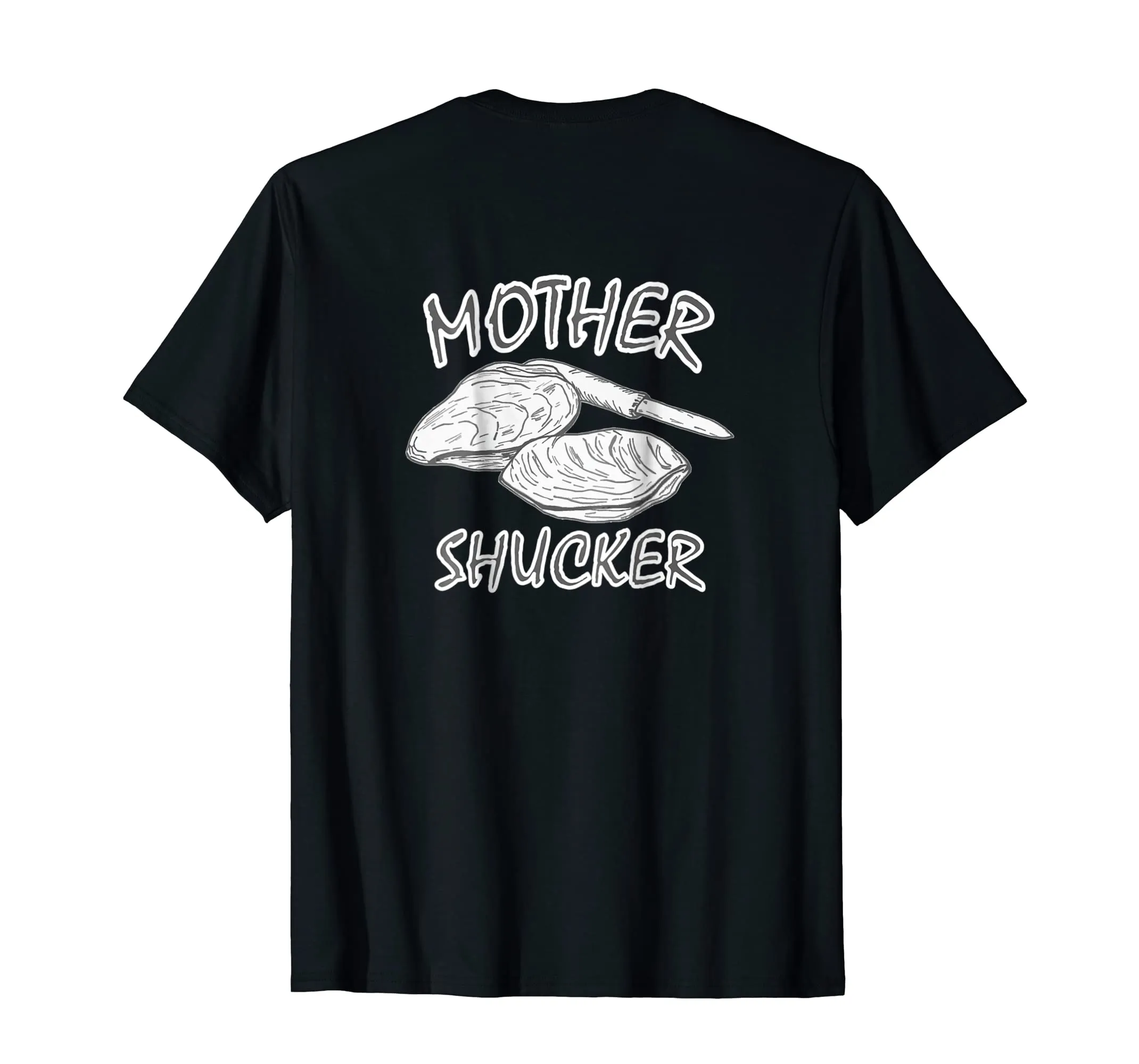 Oyster Mother Shucker Funny T-Shirt