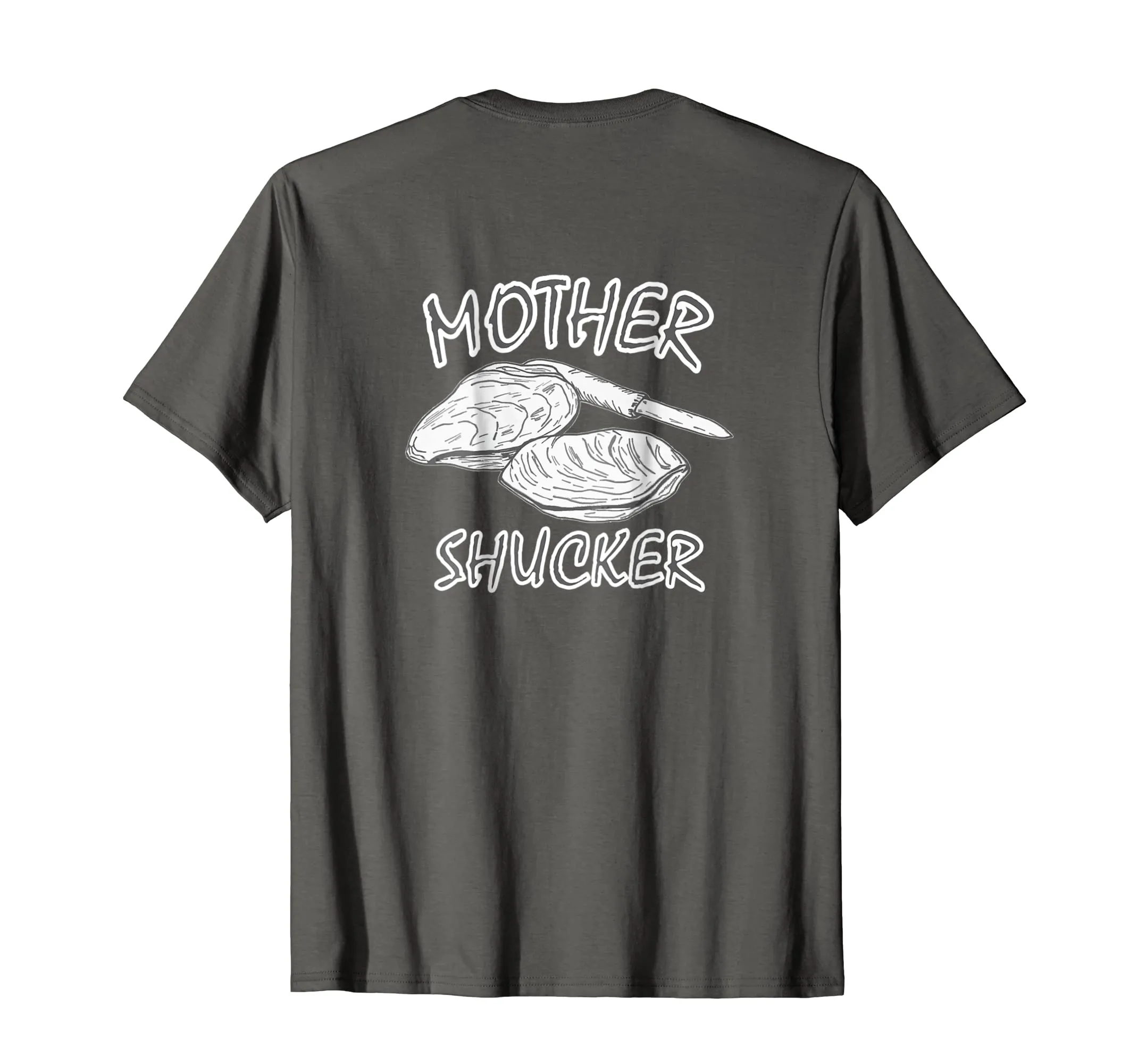 Oyster Mother Shucker Funny T-Shirt