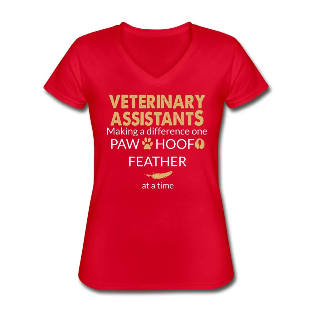 Vet Assistant- Making a Difference  Women's V-Neck T-Shirt