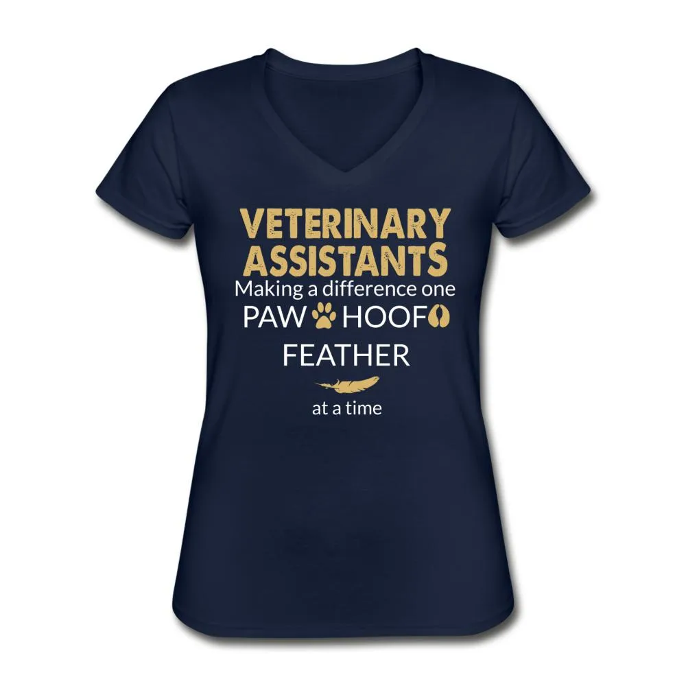 Vet Assistant- Making a Difference  Women's V-Neck T-Shirt