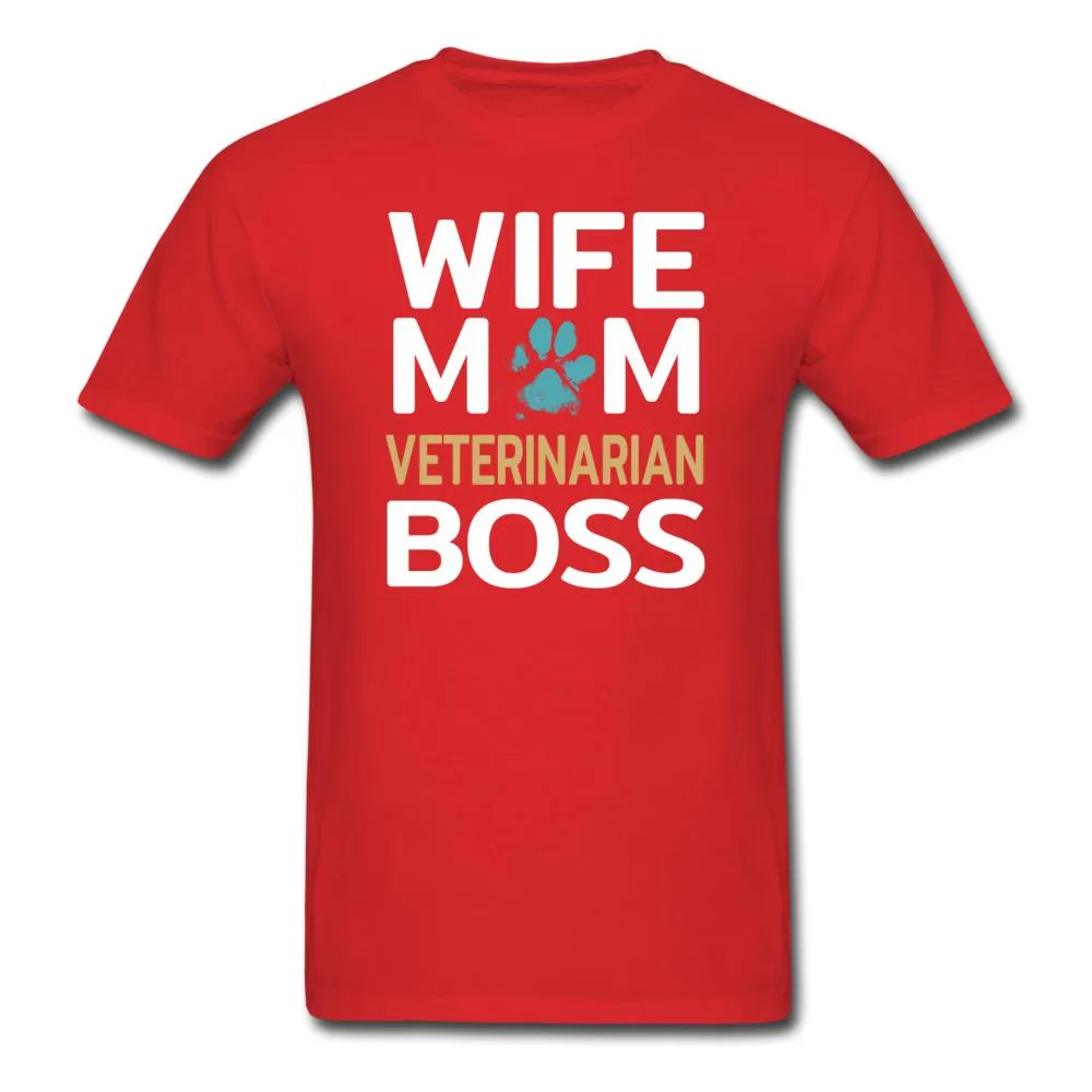 Wife Mom Veterinarian BOSS Unisex T-shirt