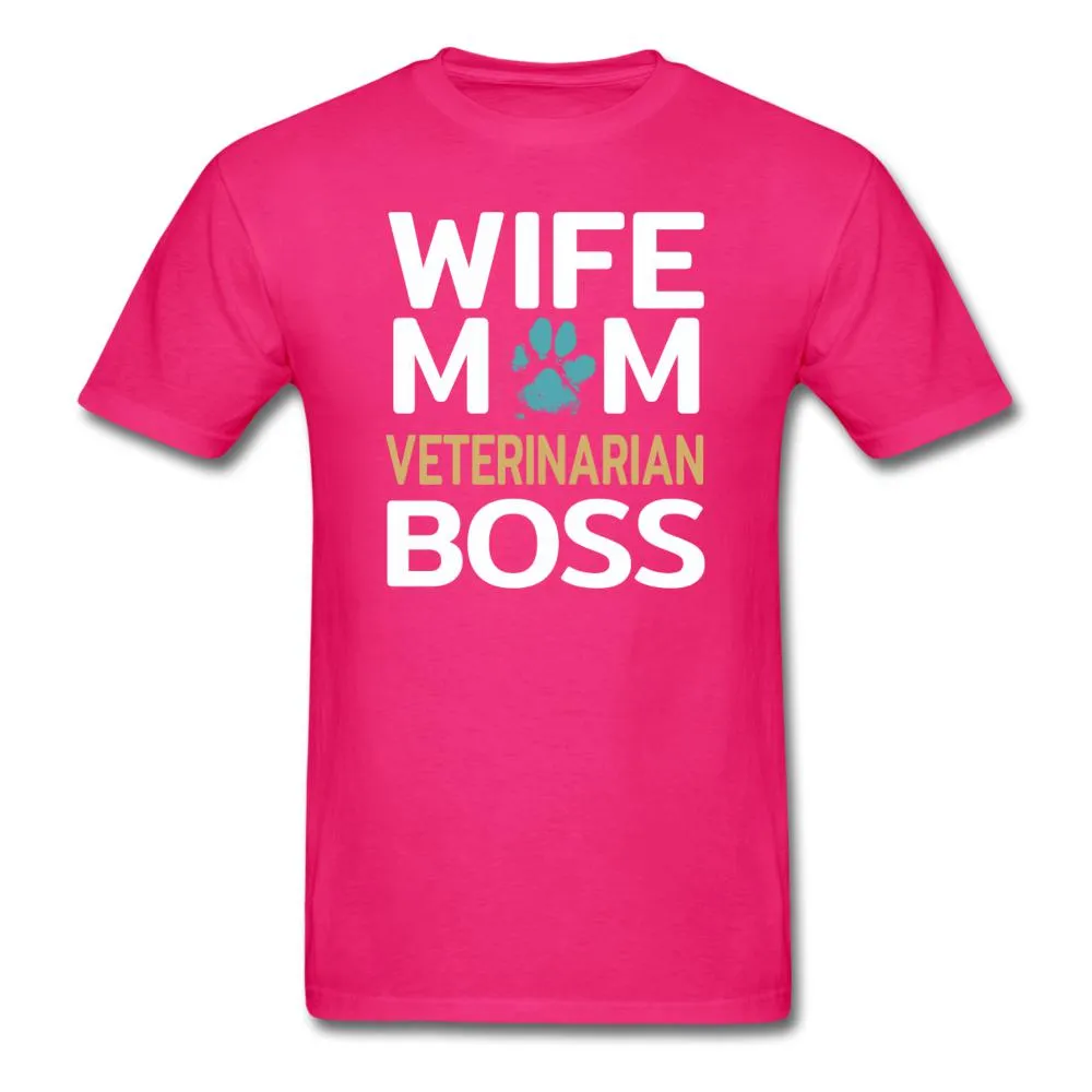 Wife Mom Veterinarian BOSS Unisex T-shirt